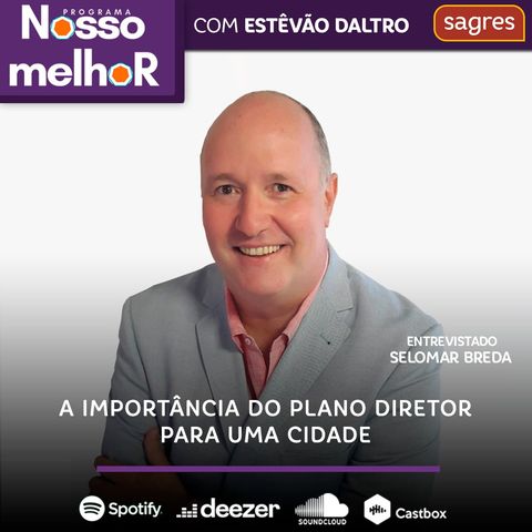 #9 | A importância do Plano Diretor para uma cidade