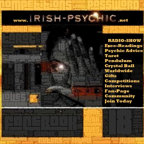 The Irish Psychic Show Feb 9th 2015