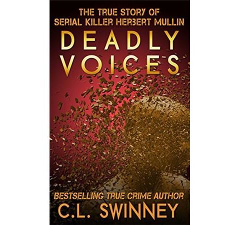 DEADLY VOICES-C.L. Swinney