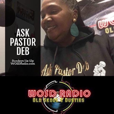 Ask Pastor Deb on WOSDRADIO.com “Just Because The Door Is Open You Do Not Have To Enter”