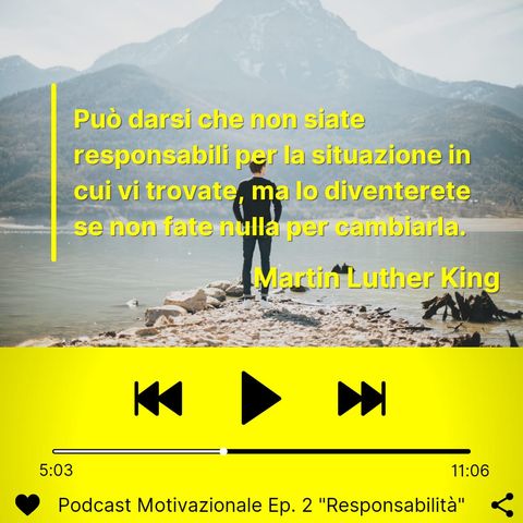 Podcast Motivazionale: "Responsabilità"
