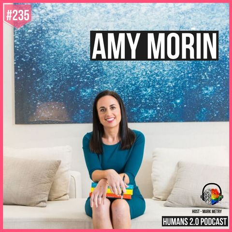 235: Amy Morin | 13 Things Mentally Strong Women Don't Do