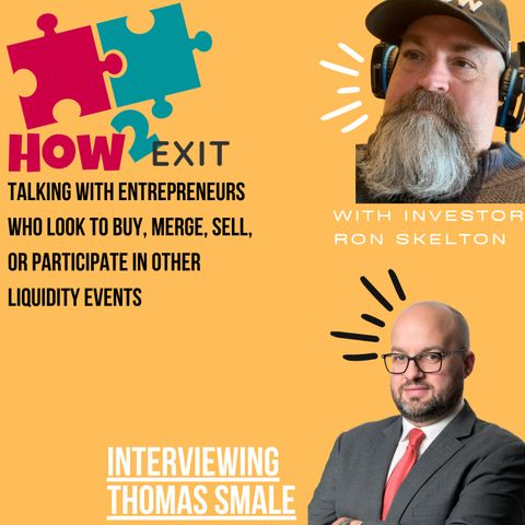 E160: F. E. International CEO Thomas Smale Discusses Buying and Selling Companies