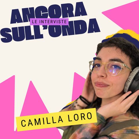 Camilla Loro: collaborare in una radio universitaria