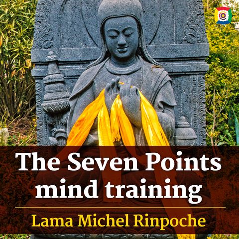 01/02 - Lojong: the Seven Points mind training