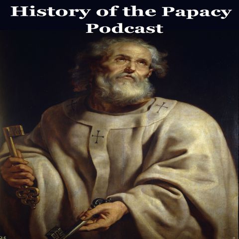 Episode 109 Building Blocks of the Papacy Now and Then with Our Foundations