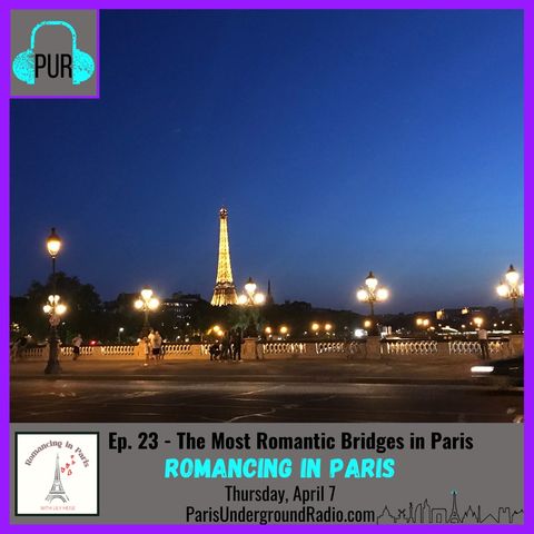 The Most Romantic Bridges in Paris