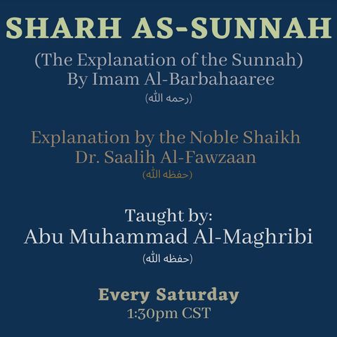 Episode 6 - Sharh As-Sunnah of Imam Al-Barbahaaree | Abu Muhammad al-Maghribi
