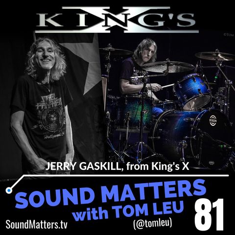 081: Jerry Gaskill from King's X