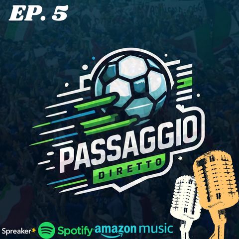 Ep. 7 I voti del calciomercato [PASSAGGIO DIRETTO EP.5]