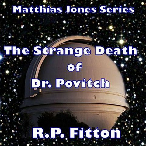 The Strange Death of Dr. Povitch-Episode 1