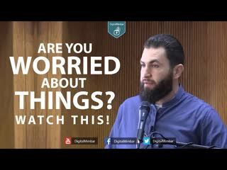 Are you Worried about things Watch this! - Majed Mahmoud