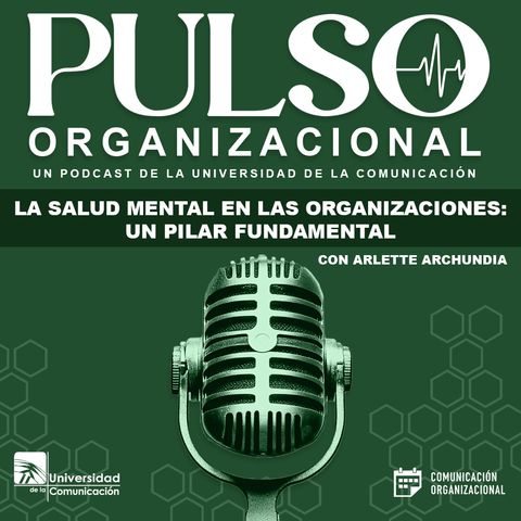 La salud mental en las organizaciones: Un pilar fundamental