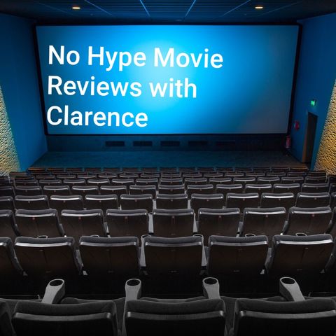 Episode 68 - No Hype Movie Reviews