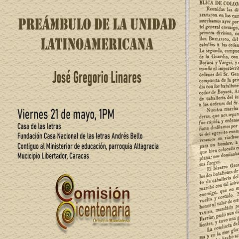 José Gregorio Linares: Carabobo, Preámbulo de la Unidad Latinoamericana