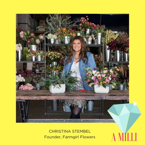 $15 Million Plus with Farmgirl Flowers Founder Christina Stembel