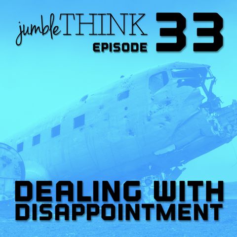 Dealing with Disappointment | Michael Woodward