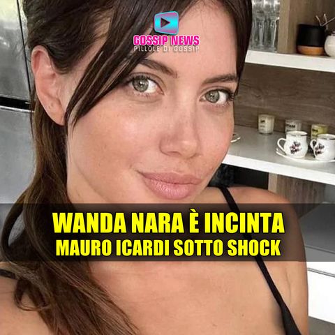 Wanda Nara è Incinta: Ma Non Di Mauro Icardi!