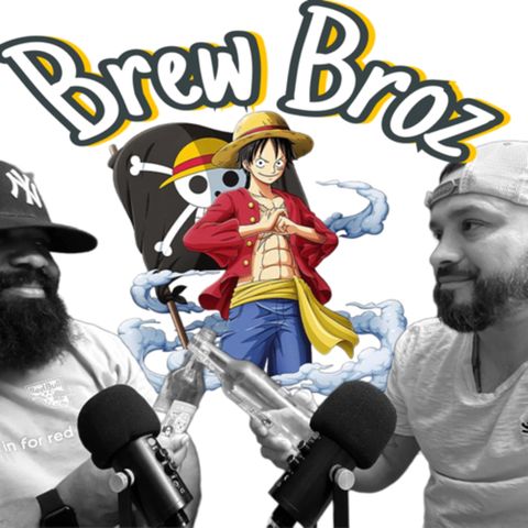 “Brew Bros Live Reaction - One Piece Live-Action Episode 8: The Worst in the East”