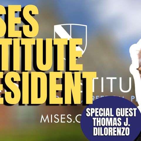 Mises Institute | Thomas DiLorenzo (TPC #1,580)