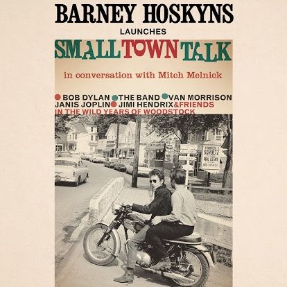 Barney Hoskyns Small Town Talk