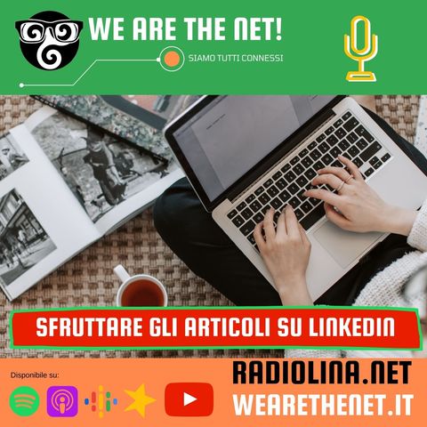 243 - Come sfruttare gli articoli di Linkedin