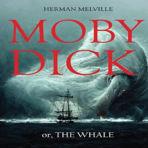 Moby Dick or The Whale Full Audiobook Part 1 of 2