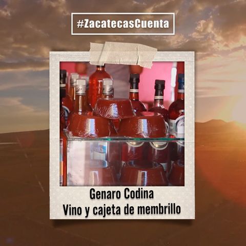 Genaro Codina cuenta con vino y cajeta de membrillo