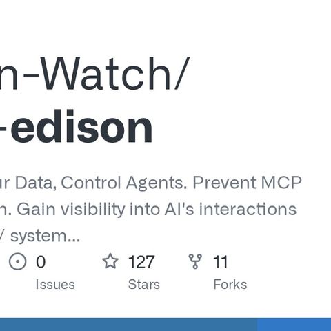 GitHub - Edison-Watch/open-edison: 🔐 Firewall Your Data, Control Agents ...