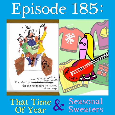 185: That Time of Year & Seasonal Sweaters