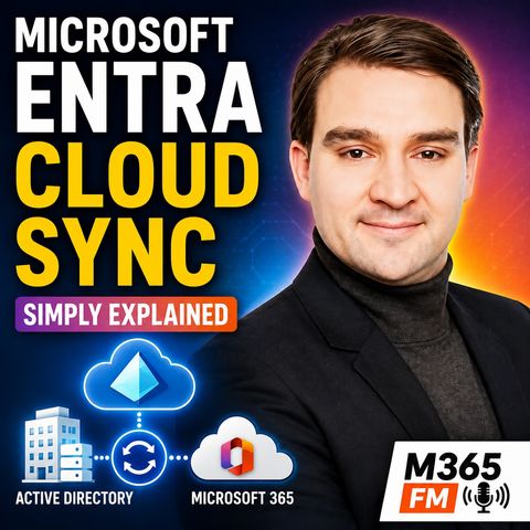 Microsoft Entra Cloud Sync - Simply Explained