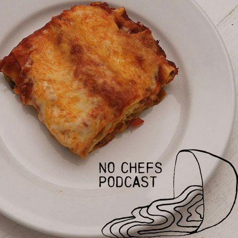 Lasagne (1 hour + 30 mins oven time) [episode with a guest!]