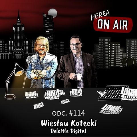 #114 Wiesław Kotecki - porozmawiajmy o digitalu