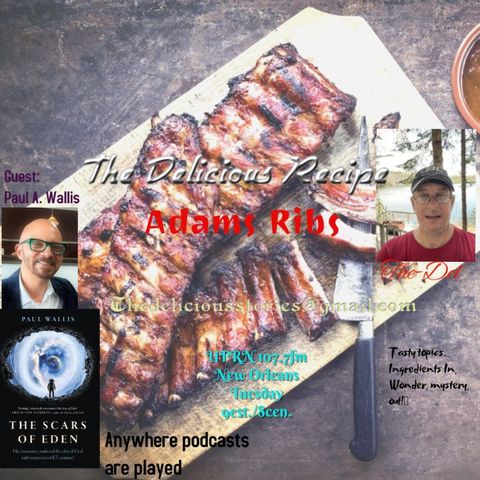 The Delicious Recipe Prepared The-Del serves up -Adams Ribs with guest Paul Anthony Wallis