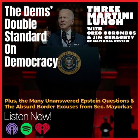 Unanswered Epstein Questions, Mayorkas Border Lies, Dems' Democracy Double Standard