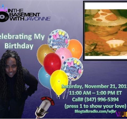 It's My Birthday Weekend In The Basement with JaVonne
