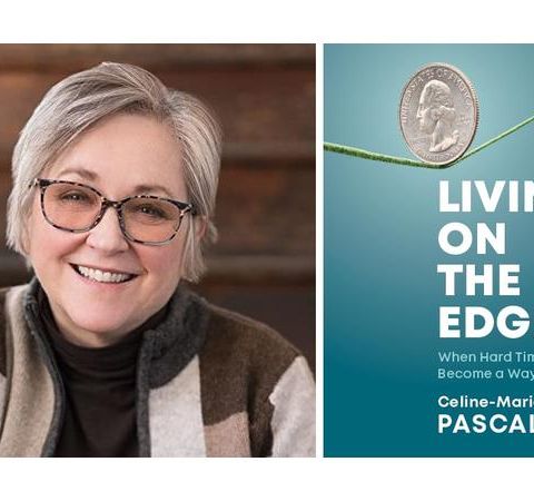Author Celine-Marie Pascale talks #LivingontheEdge on #ConversationsLIVE