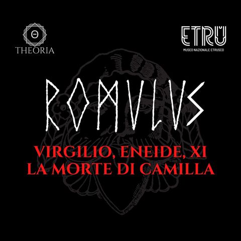 Virgilio, Eneide  XI- La morte di Camilla