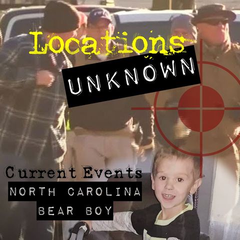 EP. #4: Bonus Content - Current Events - The Strange Case of Casey Hathaway "Bear Boy"