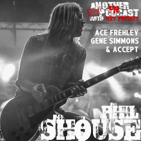 Philip Shouse: Accept, Ace Frehley, Gene Simmons