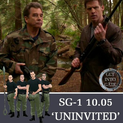 Episode 237: Uninvited (SG-1 10.05)
