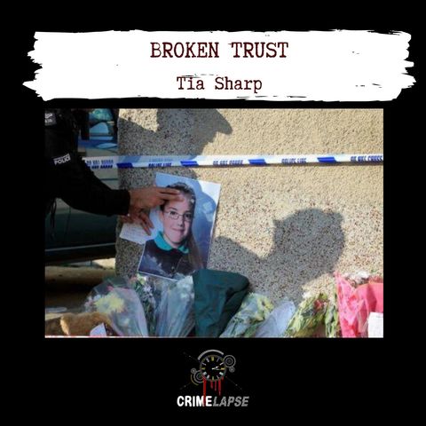 Broken Trust: Tia Sharp