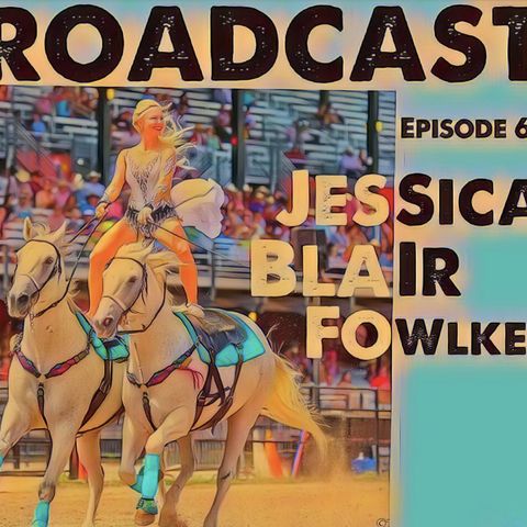 Episode 67 Jessica Blair Fowlkes