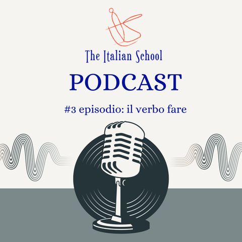 3 - Il verbo fare
