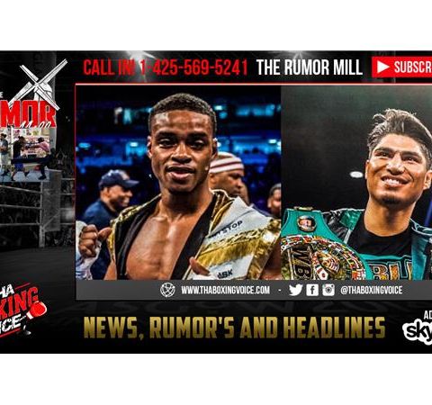👀 Errol Spence Ringside For Mikey Fight😱“Spence Garcia Make-able” For Dec⁉️ 🎁