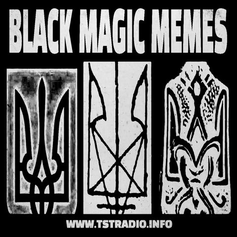 Black Magic Memes (3/6/25)