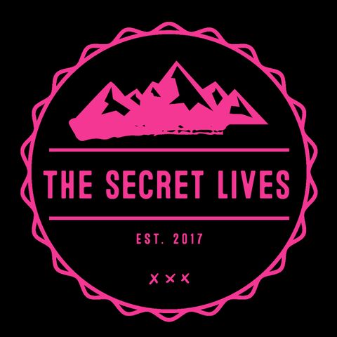 The Secret Lives!!