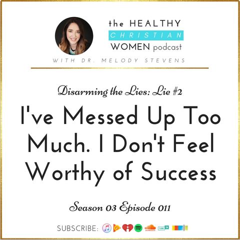 S03 E011: I Don't Feel Worthy of Success