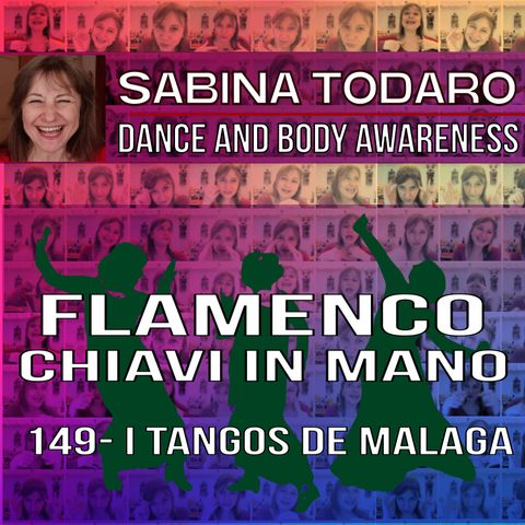 #149- I Tangos de Malaga - Flamenco Chiavi in Mano Podcast