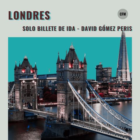 LONDRES | Solo billete de ida
